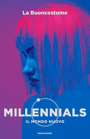 copertina Millennials. Il mondo nuovo