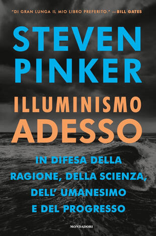 copertina Illuminismo adesso. In difesa della ragione, della scienza, dell'umanesimo e del progresso