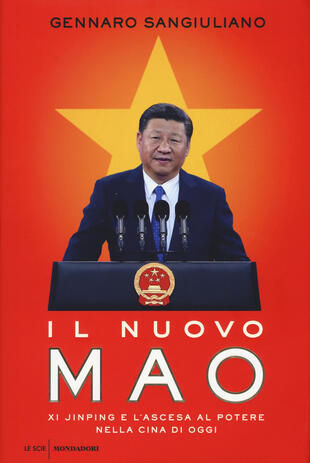 copertina Il nuovo Mao. Xi Jinping e l'ascesa al potere nella Cina di oggi