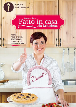 copertina Fatto in casa da Benedetta. Torte, primi sfiziosi, stuzzichini... le ricette più golose del web