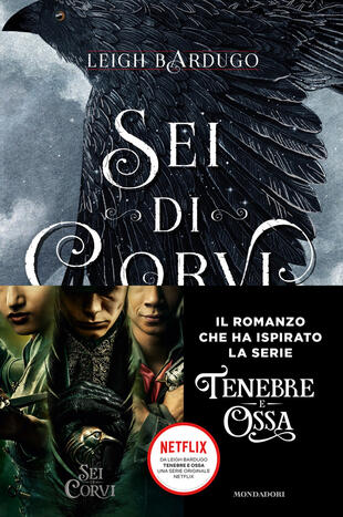 copertina Sei di corvi. GrishaVerse