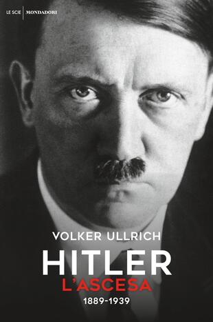 copertina Hitler. L'ascesa. 1889-1939