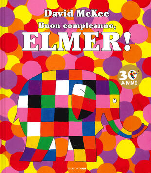 copertina Buon compleanno, Elmer! Ediz. a colori