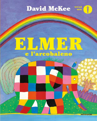 copertina Elmer e l'arcobaleno. Ediz. a colori