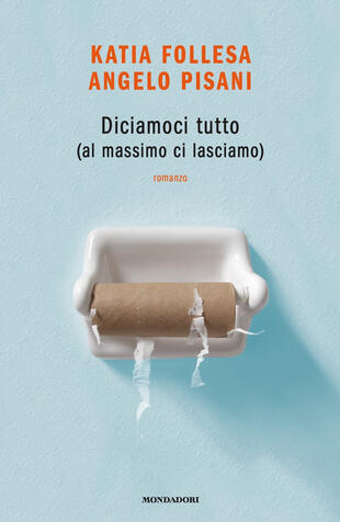 copertina Diciamoci tutto (al massimo ci lasciamo)