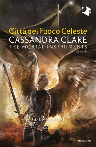 copertina Città del fuoco celeste. Shadowhunters. The mortal instruments