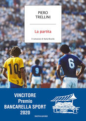 copertina La partita. Il romanzo di Italia-Brasile