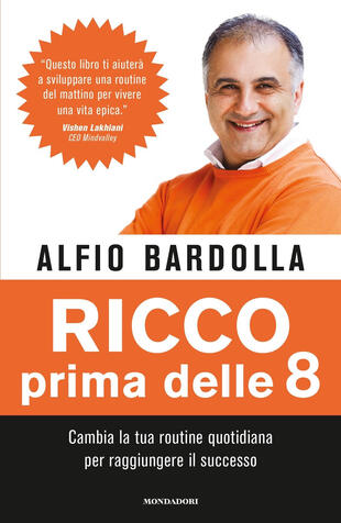 copertina Ricco prima delle 8. Cambia la tua routine quotidiana per raggiungere il successo