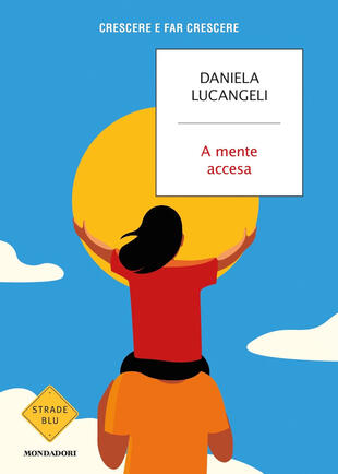 copertina A mente accesa. Crescere e far crescere