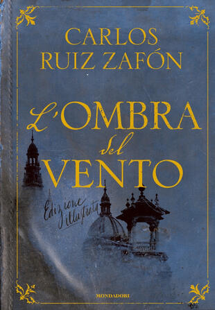 copertina L' ombra del vento. Ediz. illustrata