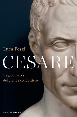 copertina Cesare. La giovinezza del grande condottiero