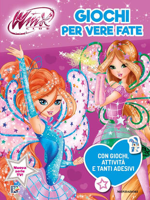 copertina Giochi per vere fate. Winx Club. Con adesivi. Ediz. a colori