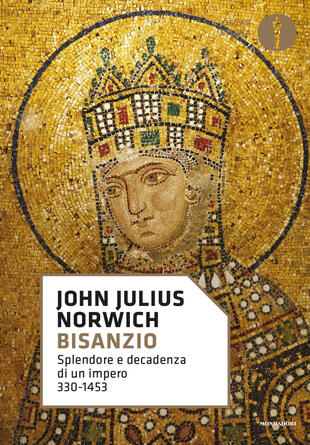 copertina Bisanzio. Splendore e decadenza di un impero 330-1453