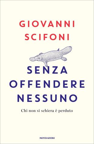 copertina Senza offendere nessuno. Chi non si schiera è perduto