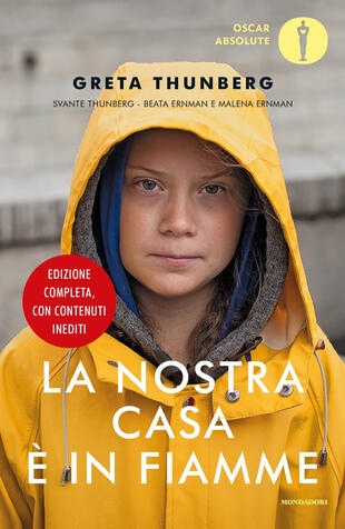 copertina La nostra casa è in fiamme. La nostra battaglia contro il cambiamento climatico. Ediz. ampliata