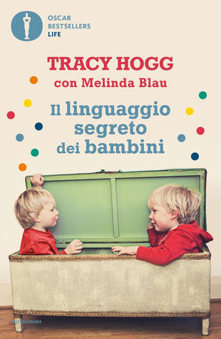copertina Il linguaggio segreto dei bambini. 1-3 anni