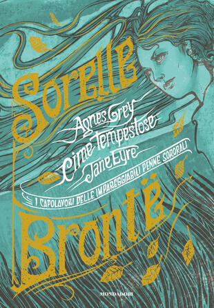 copertina I capolavori delle impareggiabili penne sororali: Cime tempestose-Jane Eyre-Agnes Grey