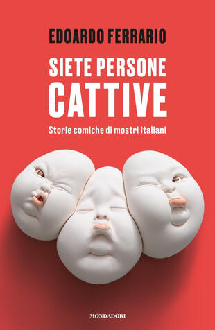 copertina Siete persone cattive. Storie comiche di mostri italiani