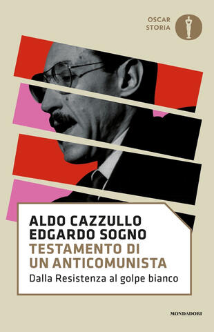 copertina Testamento di un anticomunista. Dalla Resistenza al «golpe bianco»