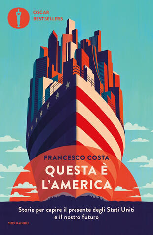 copertina Questa è l'America. Storie per capire il presente degli Stati Uniti e il nostro futuro