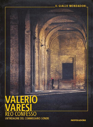 copertina Reo confesso. Un'indagine del commissario Soneri