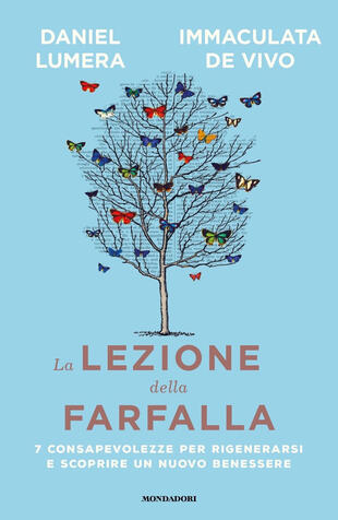 copertina La lezione della farfalla. 7 consapevolezze per rigenerarsi e scoprire un nuovo benessere