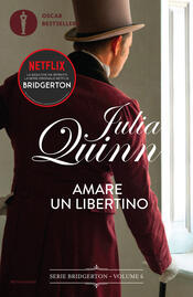 copertina Amare un libertino. Serie Bridgerton. Vol. 6