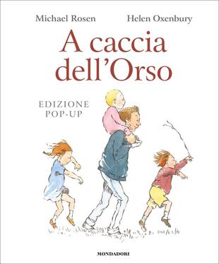 copertina A caccia dell'Orso. Libro pop-up. Ediz. a colori