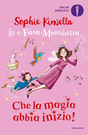 copertina Che la magia abbia inizio! Io e Fata Mammetta