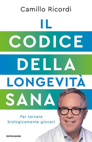 copertina Il codice della longevità sana. Per tornare biologicamente giovani