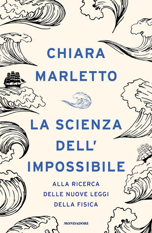 copertina La scienza dell'impossibile. Alla ricerca delle nuove leggi della fisica
