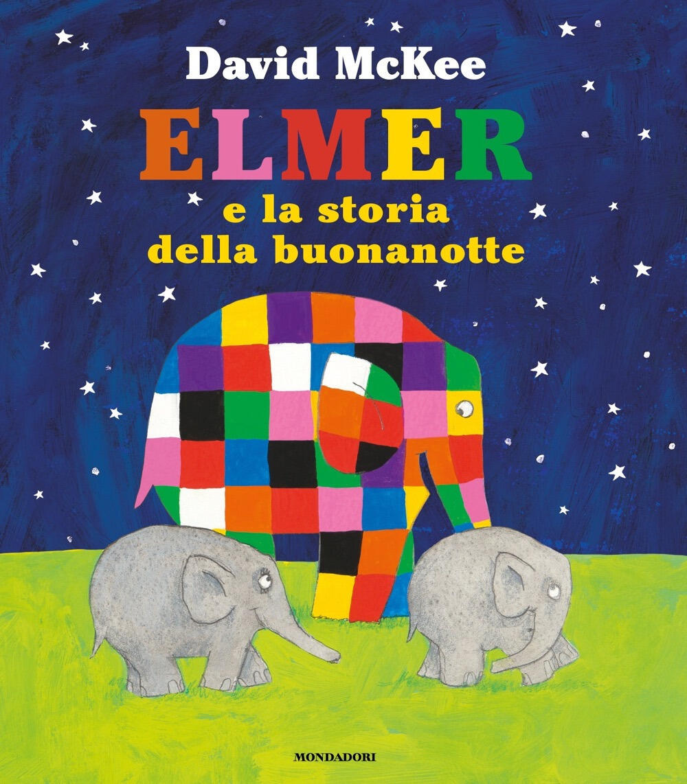 Elmer e la storia della buonanotte. Ediz. a colori di McKee David - Il  Libraio