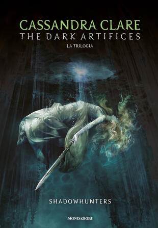 copertina The dark artifices. Shadowhunters. Ediz. italiana