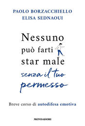 copertina Nessuno può farti star male senza il tuo permesso. Breve corso di autodifesa emotiva