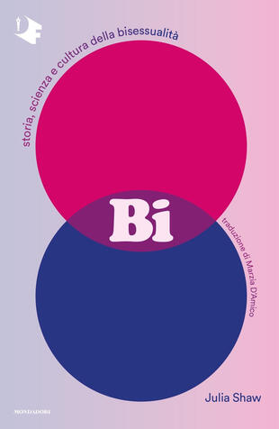 copertina Bi. Storia, scienza e cultura della bisessualit&agrave;