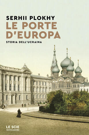 copertina Le porte d'Europa. Storia dell'Ucraina