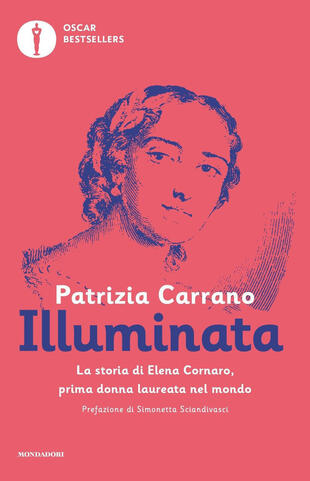 copertina Illuminata. La storia di Elena Lucrezia Cornaro, prima donna laureata nel mondo