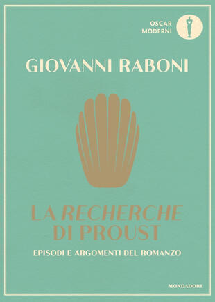 copertina La «Recherche» di Proust. Episodi e argomenti del romanzo