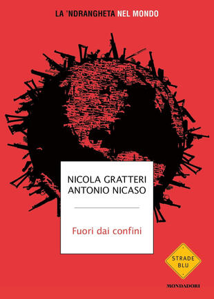 copertina Fuori dai confini. La 'ndrangheta nel mondo