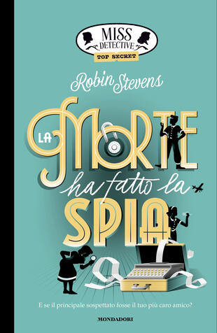 copertina Top Secret. La morte ha fatto la spia. Miss Detective