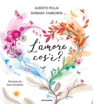 copertina L'amore cos'&egrave;? Ediz. a colori