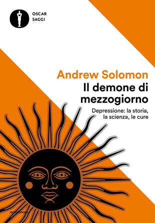 copertina Il demone di mezzogiorno. Depressione: la storia, la scienza, le cure