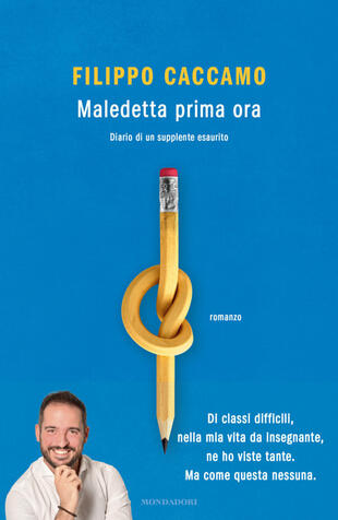 copertina Maledetta prima ora. Diario di un supplente esaurito