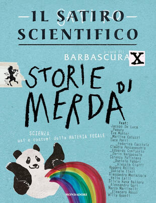 copertina Il satiro scientifico. Storie di merda. Scienza, usi e costumi della materia fecale