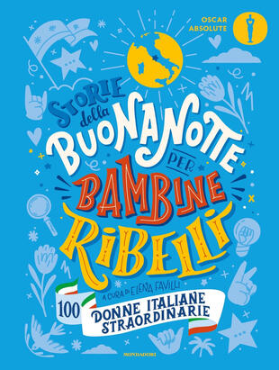 copertina Storie della buonanotte per bambine ribelli. 100 donne italiane straordinarie