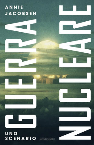 copertina Guerra nucleare. Uno scenario