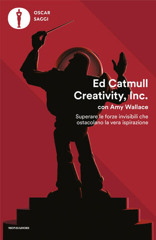 copertina Creativity, Inc. Superare le forze invisibili che ostacolano la vera ispirazione