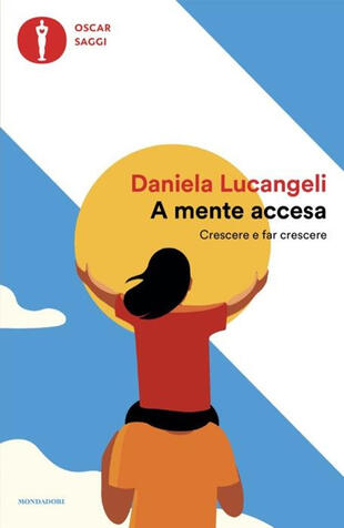 copertina A mente accesa. Crescere e far crescere