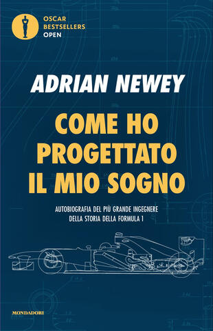copertina Come ho progettato il mio sogno. Il pi&ugrave; grande ingegnere della F1