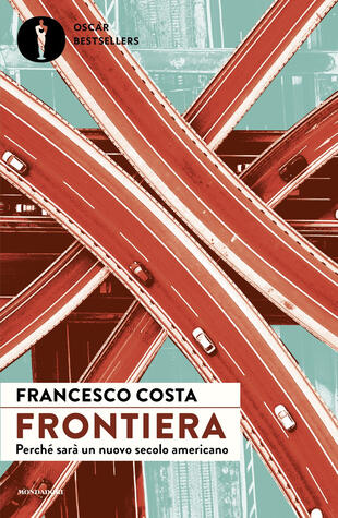 copertina Frontiera. Perch&eacute; sar&agrave; un nuovo secolo americano